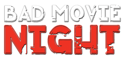Bad Movie Night Podcast Logo