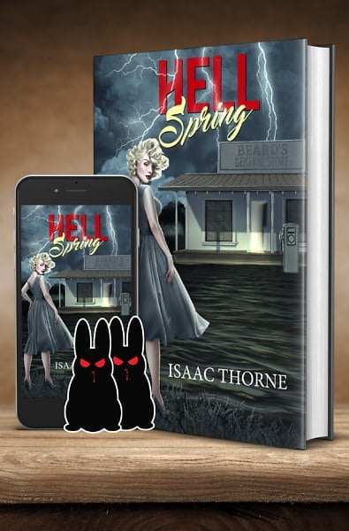 Hell Spring novel hardcover, iPhone, and evil bunny stickers.