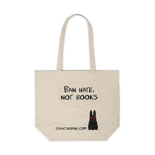 "Ban Hate, Not Books" Canvas Shopping Tote
